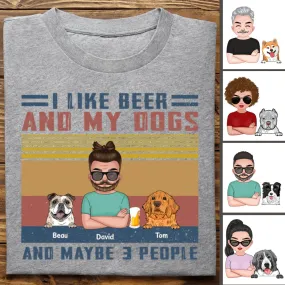 Dog Lovers - I Like Beer And My Dogs - Personalized Unisex T-Shirt