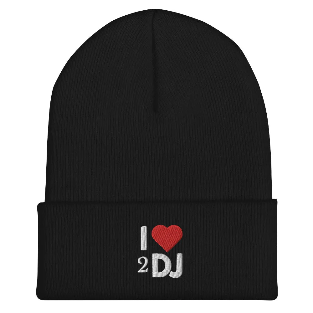 I Love 2 DJ Cuffed Beanie