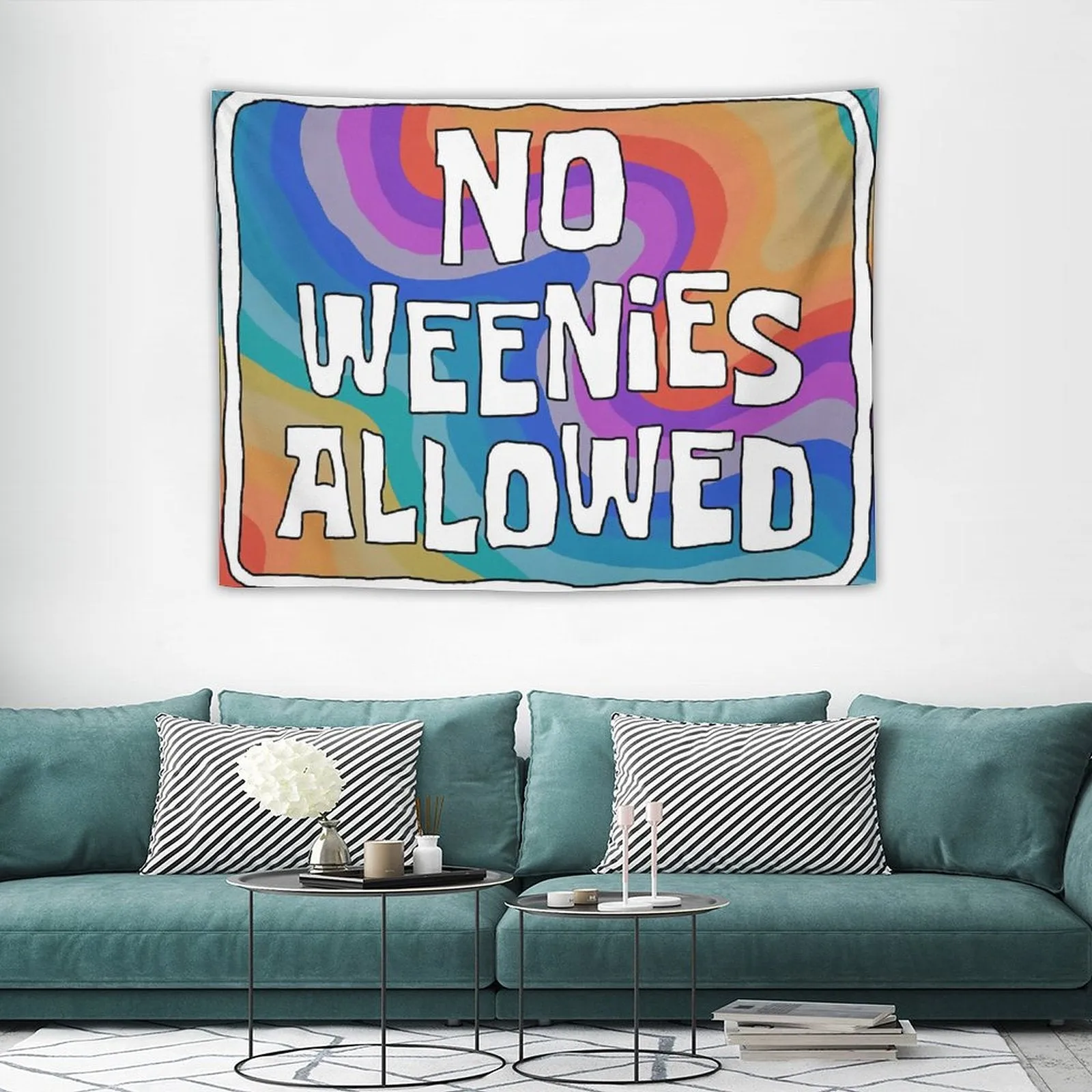 No Weenies Allowed Tapestry